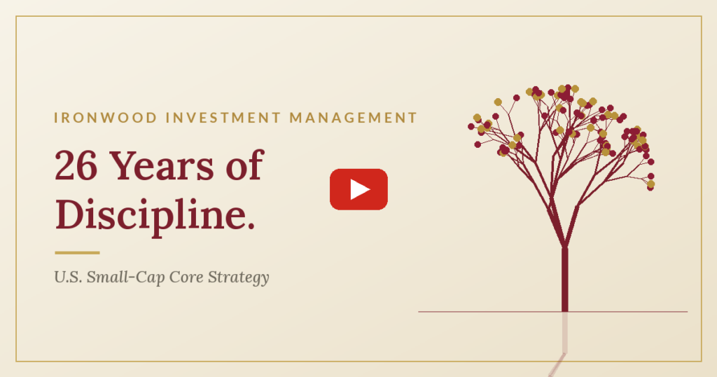 Ironwood Investment Management — 26 Years of Discipline